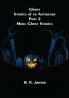 Ghost Stories of an Antiquary Part 2: More Ghost Stories