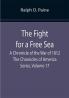 The Fight for a Free Sea: A Chronicle of the War of 1812 The Chronicles of America Series Volume 17