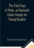 The First Days of Man as Narrated Quite Simply for Young Readers