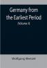 Germany from the Earliest Period (Volume 4)
