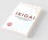 Ikigai : Japanese Art of staying Young.. While growing Old
