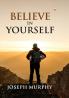 Believe in Yourself
