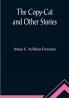 The Copy-Cat and Other Stories