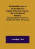 The First White Man of the West Life And Exploits Of Col. Dan'l. Boone The First Settler Of Kentucky; Interspersed With Incidents In The Early Annals Of The Country.