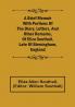 A Brief Memoir with Portions of the Diary Letters and Other Remains of Eliza Southall Late of Birmingham England