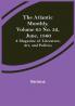 The Atlantic Monthly Volume 05 No. 32 June 1860; A Magazine of Literature Art and Politics