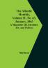 The Atlantic Monthly Volume 11 No. 63 January 1863; A Magazine of Literature Art and Politics