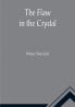 The Flaw in the Crystal