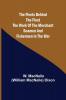 The Fleets Behind the Fleet The Work of the Merchant Seamen and Fishermen in the War