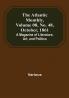 The Atlantic Monthly Volume 08 No. 48 October 1861; A Magazine of Literature Art and Politics