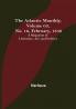 The Atlantic Monthly Volume 03 No. 16 February 1859 ; A Magazine of Literature Art and Politics