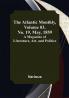 The Atlantic Monthly Volume 03 No. 19 May 1859 ; A Magazine of Literature Art and Politics