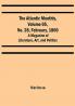 The Atlantic Monthly Volume 05 No. 28 February 1860 ; A Magazine of Literature Art and Politics