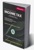 Practical Approach to Income Tax*
