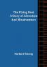 The Flying Boat A Story of Adventure and Misadventure