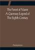 The Forest of Vazon A Guernsey Legend Of The Eighth Century