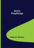 God's Playthings