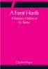 A Forest Hearth: A Romance of Indiana in the Thirties