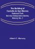 The Building of Castello de San Marcos; National Park Service Interpretive Series History No. 1