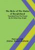The Buke of the Order of Knyghthood; Translated from the French by Sir Gilbert Hay Knight