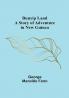 Bunyip Land: A Story of Adventure in New Guinea