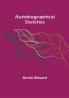 Autobiographical Sketches