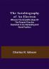 The Autobiography of an Electron ; Wherein the Scientific Ideas of the Present Time Are Explained in an Interesting and Novel Fashion