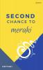 Second Chance to Meraki