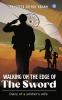 Walking on the Edge of the Sword-Diary of a Soldier's Wife