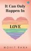 It can only Happen in Love