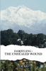Darjeeling: The Unhealed Wound