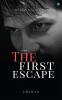 The First Escape