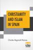 Christianity And Islam In Spain