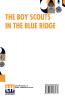 The Boy Scouts In The Blue Ridge