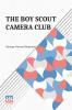 The Boy Scout Camera Club