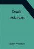 Crucial Instances