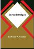 Burned Bridges