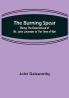 The Burning Spear: Being the Experiences of Mr. John Lavender in the Time of War