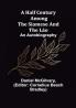 A Half Century Among the Siamese and the Lāo: An Autobiography