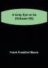 A Gray Eye or So (Volume III)