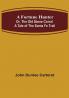 A Fortune Hunter; Or The Old Stone Corral A Tale of the Santa Fe Trail