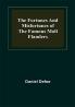 The Fortunes and Misfortunes of the Famous Moll Flanders