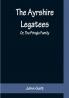 The Ayrshire Legatees; Or The Pringle Family