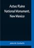 Aztec Ruins National Monument New Mexico