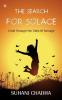 THE SEARCH FOR SOLACE