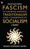 From Esoteric Fascism To Conceptual Existential Traditionalism And Conservative Socialism