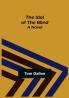 The Idol of The Blind; A Novel