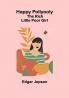 Happy Pollyooly: The Rich Little Poor Girl