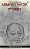 Yarns from an Administrator and Other Stories