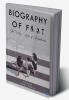 Biography of Foot - The know how of pedestrians